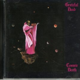Grateful Dead - Cosmic Death ( Flashback ) ( Dane County Coliseum, Madison, Wisconsin, USA, February 15th, 1973 ) front cover