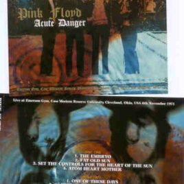 Pink Floyd – Acute Danger ( 2 Cd Set )( SIGMA ) ( Emerson Gym , Cleveland , USA , November 6th , 1971 )