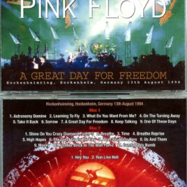 Pink Floyd – A Great Day For Freedom ( 3 CD SET ) ( Amity ) ( Hockenheimring , Hockeyheim , Germany , August 13th 94 )