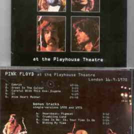 Pink Floyd – At The Playhouse Theatre ( London , September 16th , 1970 Plus Bonus Singles 1970 & 1971 )