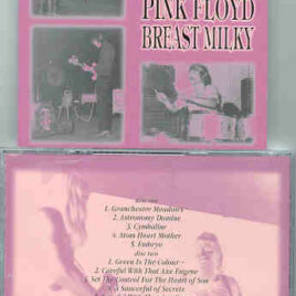 Pink Floyd – Breast Milky  ( 2 CD SET ) ( Highland ) ( Apr.29th 1970 , Fillmore + Belfast , Ireland , June 10th , 1969 )