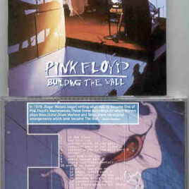 Pink Floyd – Building The Wall ( 29 tracks of The Wall outtakes and Film versions )