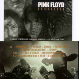 Pink Floyd – Corrosion ( 2 CD SET ) ( SIRENE ) ( Ernst Merck Halle , Hamburg , Germany , Nov 14th , 1970 )