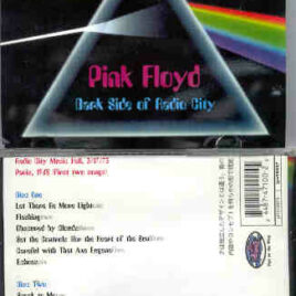 Pink Floyd – Dark Side Of Radio City  ( 2 CD SET ) ( Radio City Music Hall , March 17th , 1973 + Bonustracks Paris 1968 )