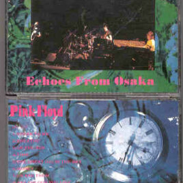 Pink Floyd – Echoes From Osaka  ( 2 CD SET ) ( Osaka , Japan , March 9th , 1972 )