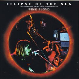 Pink Floyd – Eclipse Of The Sun ( 2 CD )( SIGMA )( Live at Tokyo Taiikukan , Japan , March 6th , 1972 )