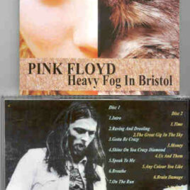 Pink Floyd – Heavy Fog In Bristol ( 2 CD SET )  ( Hippodrome , Bristol , Avon , UK , Dec 14th , 1974 )