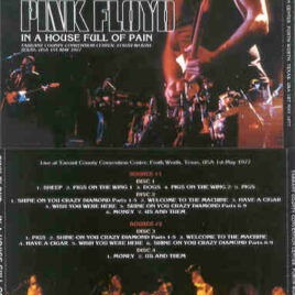 Pink Floyd – In A House Full Of Pain ( 4 cd set ) ( SIGMA )( Ft Worth , Texas , USA , May 1st , 1977 )