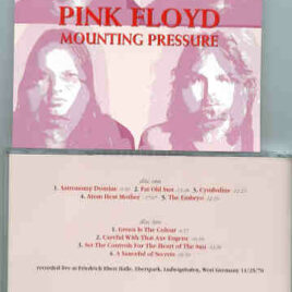 Pink Floyd – Mounting Pressure  ( 2 CD SET ) ( Highland ) ( Ebertpark , Ludwigshafen , West Germany , Nov 25th , 1970 )