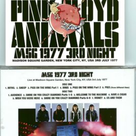 Pink Floyd – MSG 1977 3rd Night ( SIGMA )( 2 CD SET ) ( Madison Square Garden, New York City, NY, USA, July 3rd, 1977 )