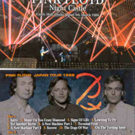 Pink Floyd – Night Castle ( 3 cd set ) ( Amity ) ( Castle Hall , Osaka , Japan , March 9th , 1988 )
