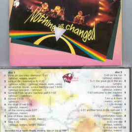 Pink Floyd – Nothing Has Changed ( 2 cd set )  ( Great Dane ) ( Modena , Italy , July 8th , 1988 )