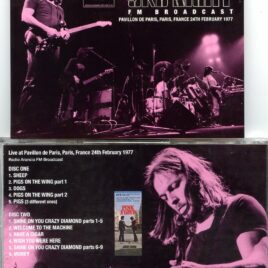 Pink Floyd – Paris 1977  3rd Night FM Broadcast ( 2 CD SET ) ( SIGMA )( Pavillion De Paris , February 24th , 1977 )