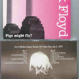 Pink Floyd – Pigs Might Fly ? ( 2 CD SET ) ( STTP )( MSG , New York , USA , July 3rd , 1977 )