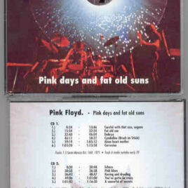 Pink Floyd – Pink Days And Fat Old Suns ( 3 CD SET ) ( Sta Monica 71 + Columbia 73 + French Tour 74 )