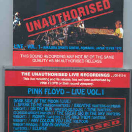 Pink Floyd – Unauthorized Vol. 1 ( Complete live Dark Side of the Moon Performance + bonustracks )
