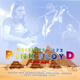 Pink Floyd – Poittiers 1972 Low Generation Tape ( 2 cd set ) ( Poittiers , France , November 29th , 1972 )