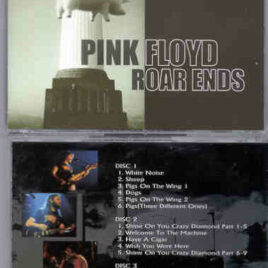 Pink Floyd – Roar Ends ( 3 CD SET ) ( SIRENE )( Olympic Stadium , Montreal , Canada , July 6th , 1977 )