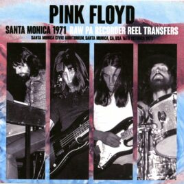 Pink Floyd – Santa Monica 1971 Raw PA Recorder Reel Transfers ( 2 CD SET ) ( Sta Monica Civic Auditorium , CA , USA , Oct 16th , 1971 )