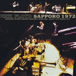 Pink Floyd – Sapporo 1972 ( 3 CD SET )( SIGMA )( Live at Nakajima Sports Center , Sapporo , Japan , March 13th , 1972 )
