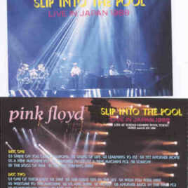 Pink Floyd – Slip Into The Pool ( 2 CD SET ) ( Yoyogi Olympic Pool , Tokyo , Japan , March 5th , 1988 )