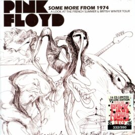 Pink Floyd – Some More From 1974 ( 14 CD SET with 24 Pages Booklet ) ( Soundboard live material  from 1974 )