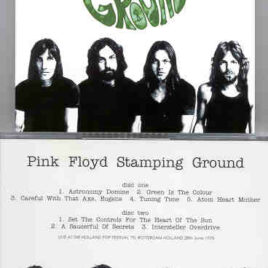 Pink Floyd – Stamping Ground ( 2 cd set ) ( Highland ) ( Holland Pop Festival ’70 – Rotterdam , June 28th , 1970 )