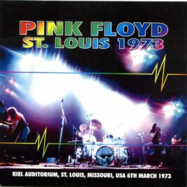 Pink Floyd – St. Louis 1973 ( 2 CD SET ) ( Kiel Auditorium, St. Louis, Missouri, USA, March 6th, 1973 )