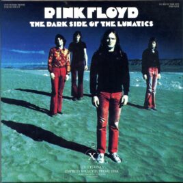 Pink Floyd – The Dark Side Of The Lunatics ( 8 CD SET ) ( Complete Rainbow Theatre, London, UK, February 16th, 17th, 18th , 19th, 20th , 1972 )