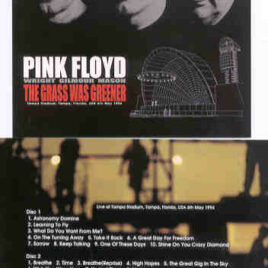 Pink Floyd – The Grass Was Greener ( 2 CD SET )  ( SIRENE )( Tampa Stadium , May 6th , 1994 )