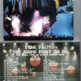 Pink Floyd – The Show Must Go On ( 2 cd set )  ( Highland ) ( FM Broadcast of  Earls Court , August 6th , 1980 )
