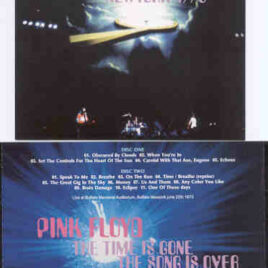 Pink Floyd – The Time IS Gone The Song Is Over ( 2 CD ) ( Buffalo , New York , June 22nd , 1973 )
