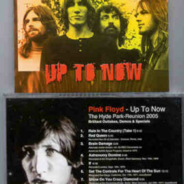 Pink Floyd – Up To Now ( 2005 Hyde Park Reunion , Live 8 + 7 Soundboard Bonustracks )