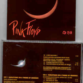 Pink Floyd – Variation On A Theme Of Absence Vol 7 & 8  ( 2 CD SET ) ( Allentown’84 , Chicago’87 & Tokyo’88 )