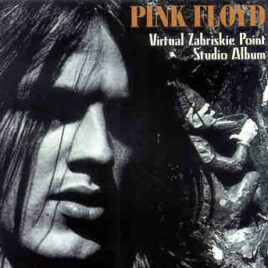 Pink Floyd – Virtual Zabriskie Point Studio Album ( Recorded Nov & Dec 1969 in Rome for the Film )
