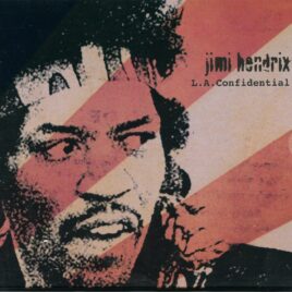 JIMI HENDRIX – L.A. Confidential ( 2 CD ) ( Moonraker ) ( The Forum Inglewood, CA, USA, April 25th, 1970 ) front cover