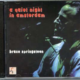 Bruce Springsteen – A Quiet Night In Amsterdam ( 2 CD ) ( Live at Carre, Amsterdam, February 26rg, 1996 ) front cover