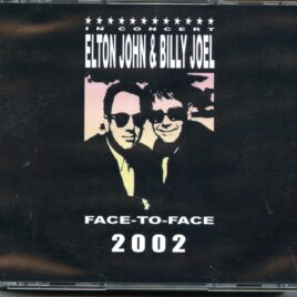 ELTON JOHN BILLY JOEL – Face to Face 2002 ( 2 CD ) ( Soundboard of Hartford Civic Center, Hartford, CT, USA, February 2nd, 2002 ) front cover