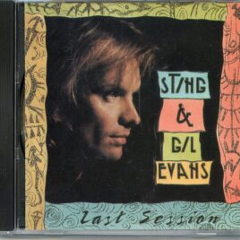 STING and GIL EVANS – Last Session ( Live at Perugia Jazz Festival, July 11th, 1987 ) front cover