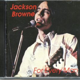 Jackson Browne – For Every Man ( Shoreline Amphitheatre, Mountain View, CA, USA, August 23rd, 1986 ) front cover